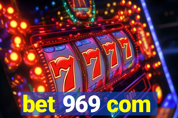 bet 969 com